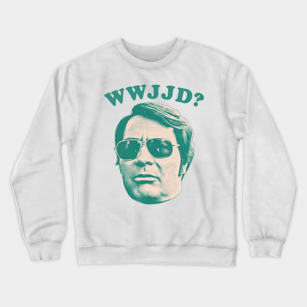 What Would Jim Jones Do? Crewneck Sweatshirt by DankFutura